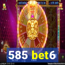 585 bet6